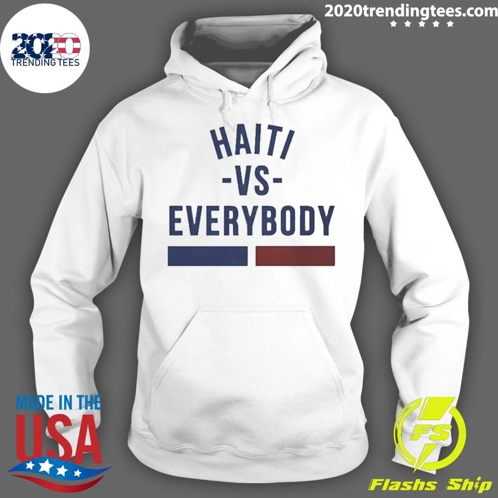 Haiti Vs Everybody Haitian Flag Shirt