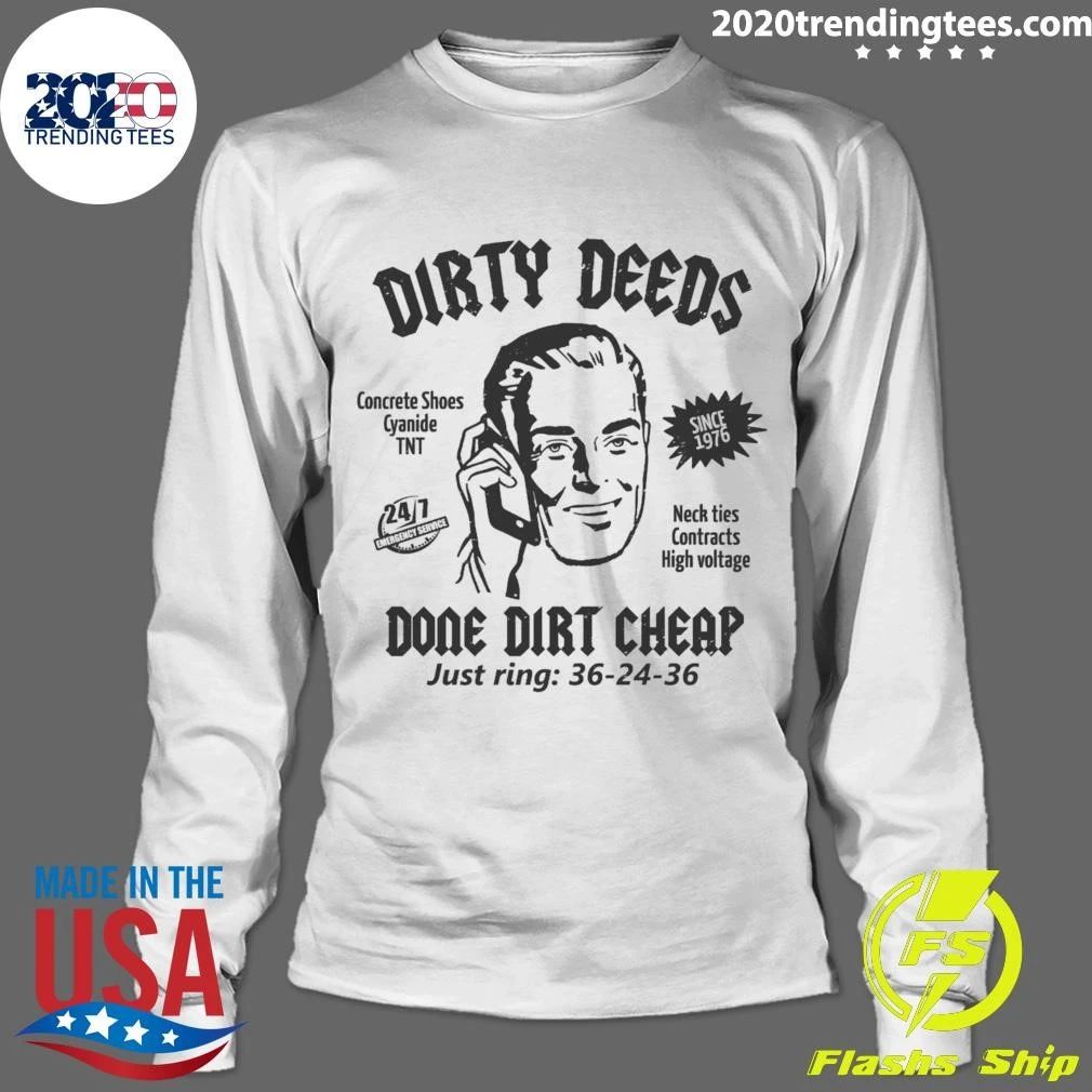 Dirty Deeds Done Dirt Cheap Just Ring 36-24-36 Since 1976 Shirt
