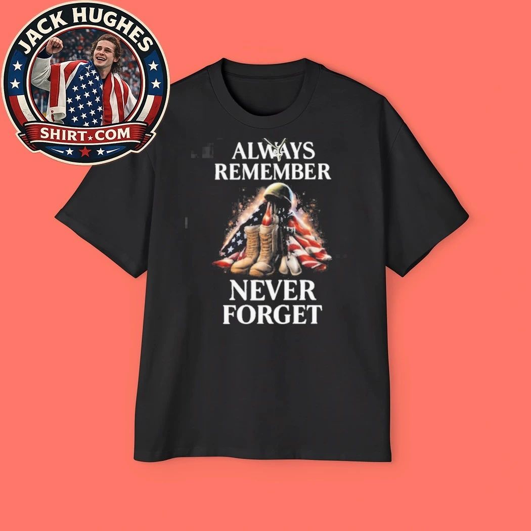 Always Remember Never Forget American Flag Boots Memorial Shirt