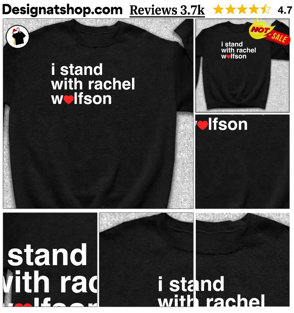 Comedian Rachel Wolfson I stand with Rachel Wolfson shirt