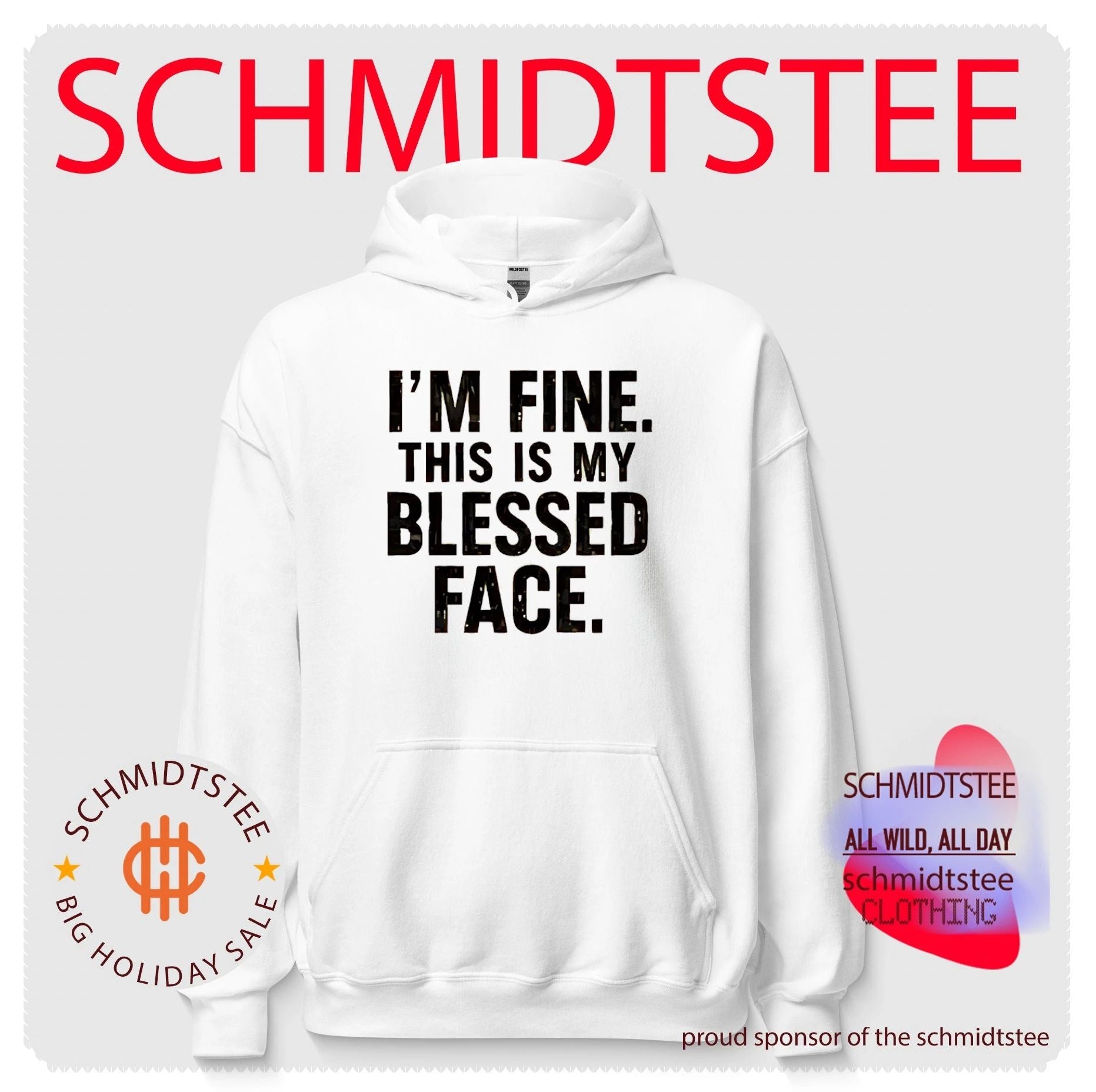 I’m fine this is my blessed face shirt