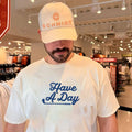 Have A Day classic shirt