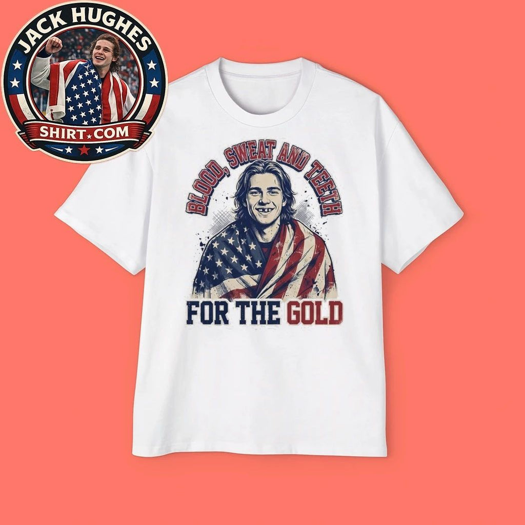 Jack Hughes Bloody Blood Sweat and Teeth for the Gold USA Hockey Olympic Golden Goal Shirt