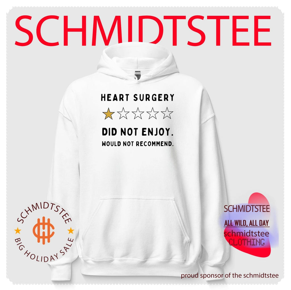 Heart surgery did not enjoy would not recommend shirt