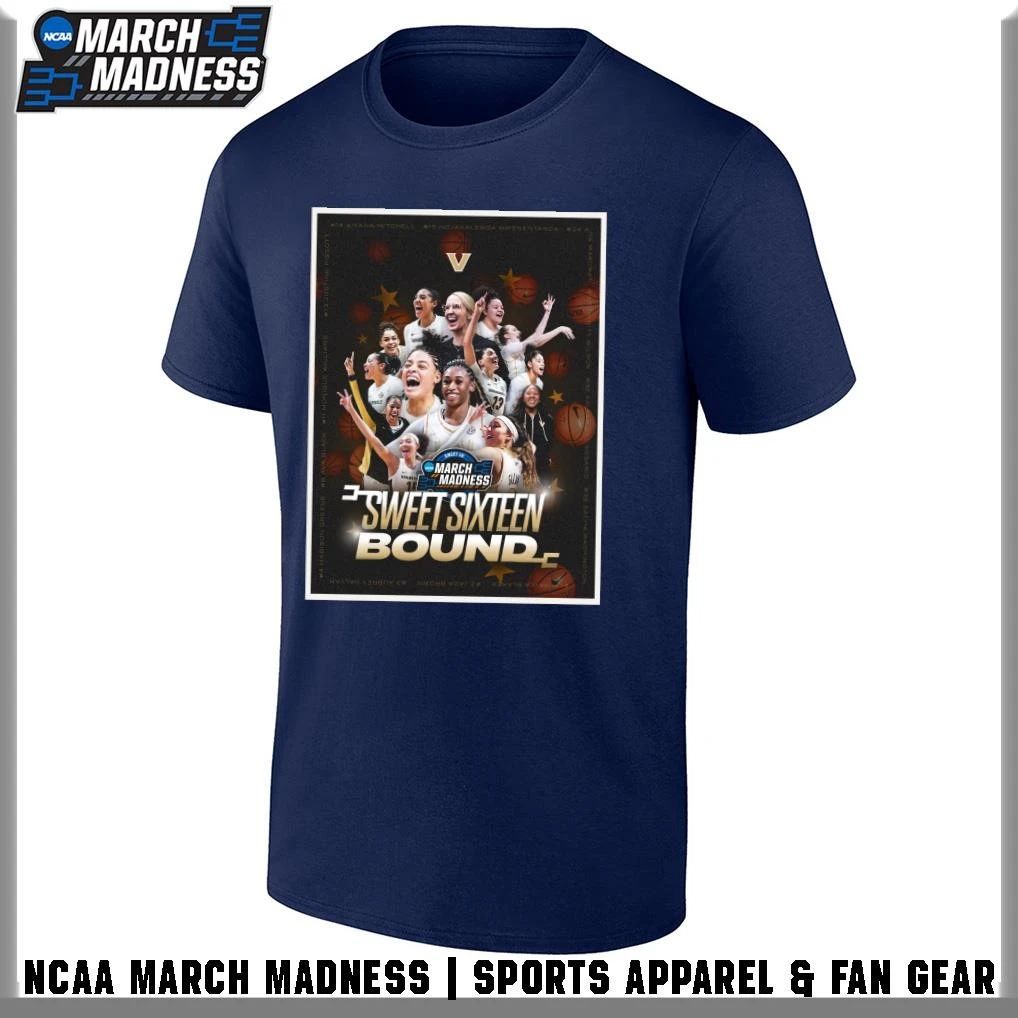Vanderbilt Commodores Women’s Basketball first time since 2008-09 Sweet 16 Bound T-Shirt