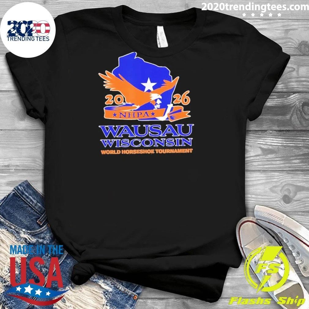 Wausau Wisconsin 2026 Nhpa World Horseshoe Tournament Logo Shirt