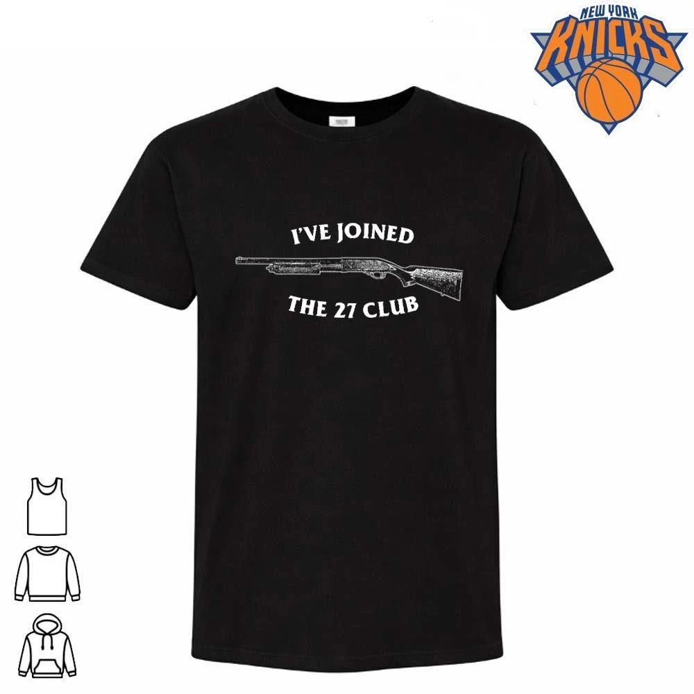 Ive Joined The 27 Club Shotgun Grunge Typography Meme Shirt