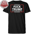 Fuck Trump And Fuck You For Voting For Him Shirt