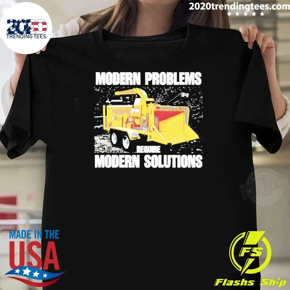 Modern Problems Require Modern Solutions Vintage Shirt