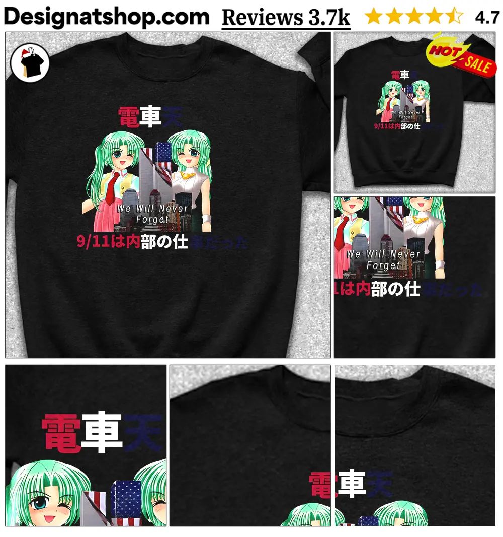 Mion and Shion Sonozaki We Will Never Forget 9 11 Tower shirt