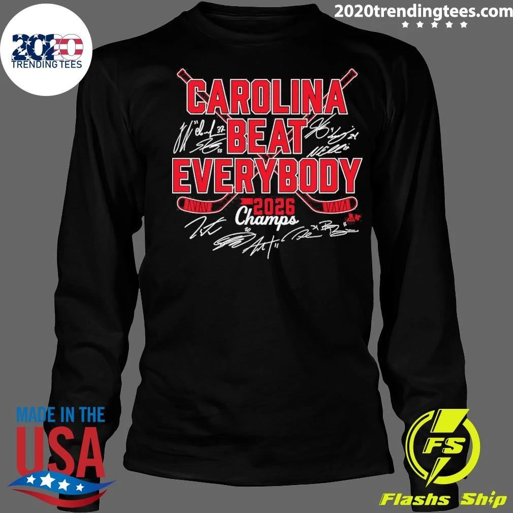 Hockey Carolina Beat Everybody 2026 Champs Signature Shirt