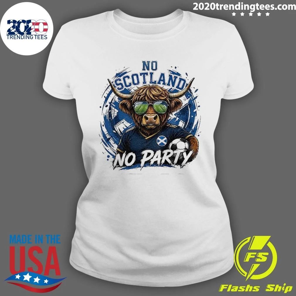 Highland Cow Scotland Soccer No Scotland No Party World Cup 2026 Shirt