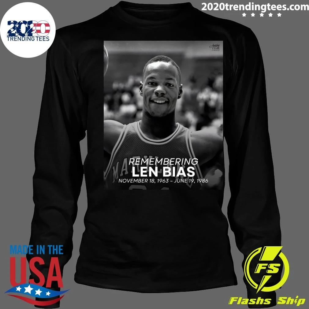 Remembering Len Bias, born Leonard Kevin Bias, November 18, 1963 – June 19, 1986 Shirt