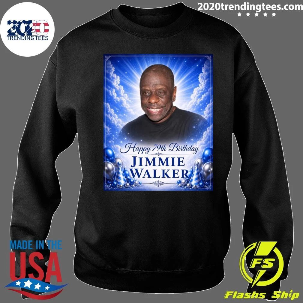 Happy 79th Birthday Jimmie Walker Shirt
