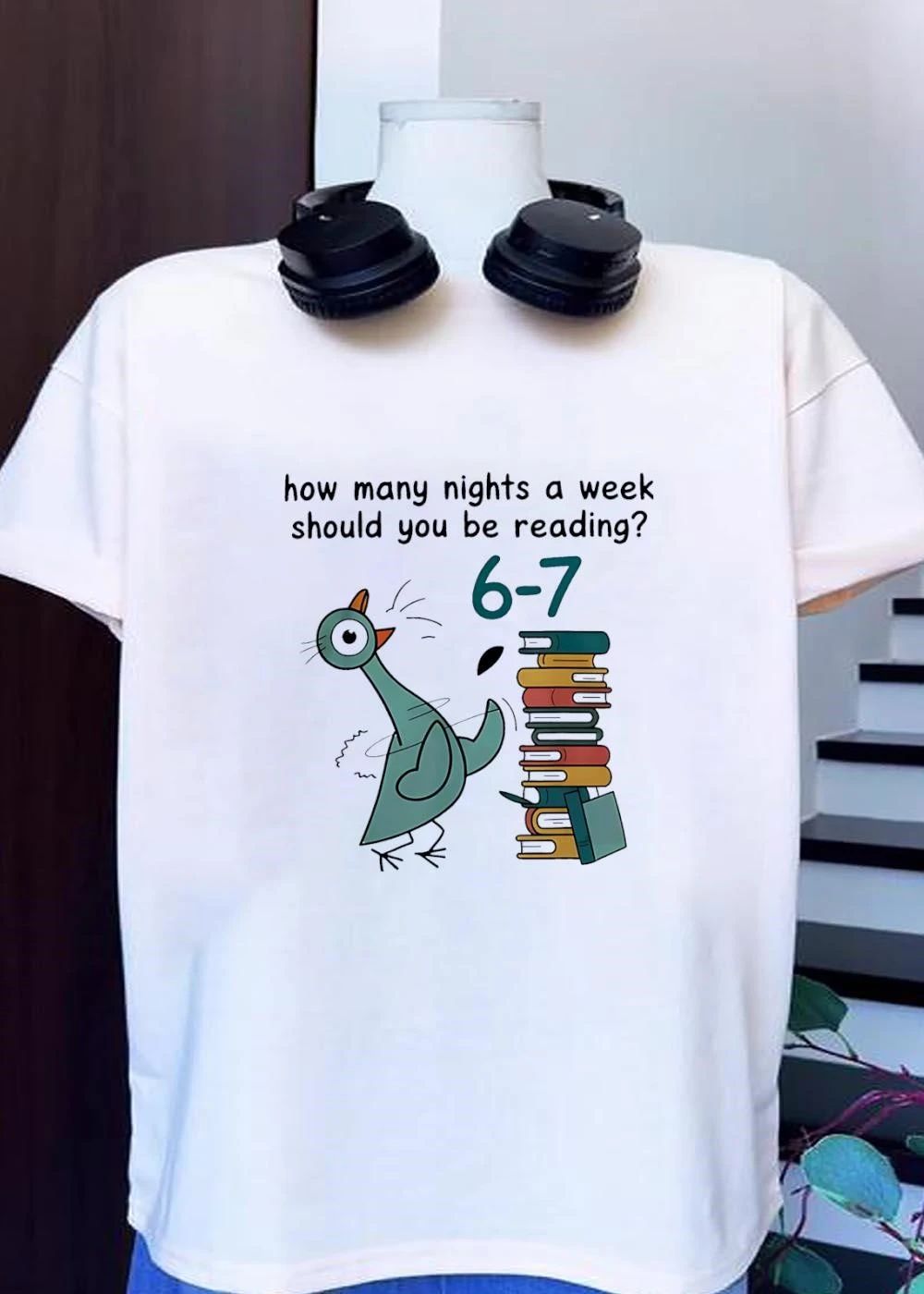 Reading Tips From The Pigeon How Many Nights A Week Should You Be Reading 6-7 T-Shirt