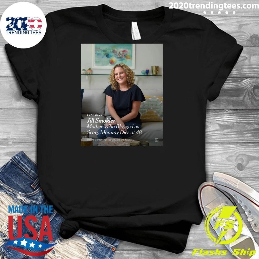 Jill Smokler Mother Who Blogged as Scary Mommy Dies at 48, 1977-2026 Shirt