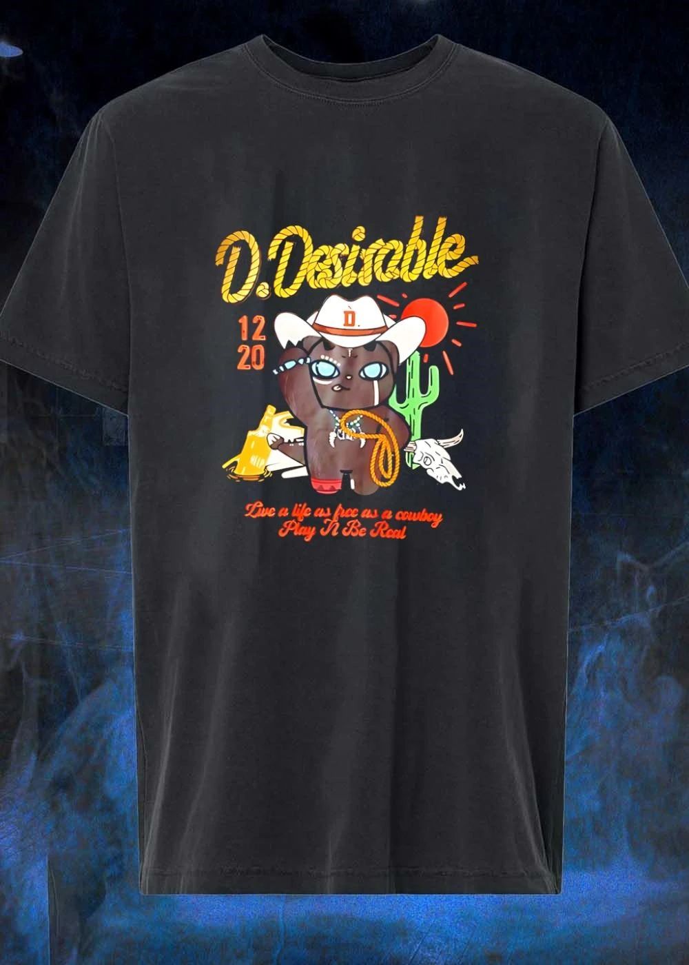 Live a life as free as a cowboy Play N Be Real D Desirable 12 20 Cat T-Shirt