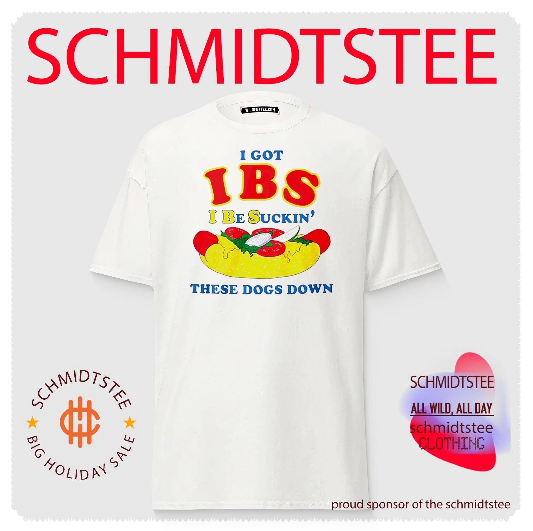 I Got IBS I Be Suckin’ These Dogs Down Shirt