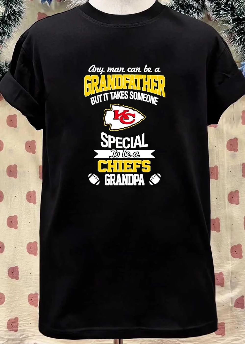 Any Man Can Be a Grandfather but It Takes Someone Special to Be a KC Chiefs shirt