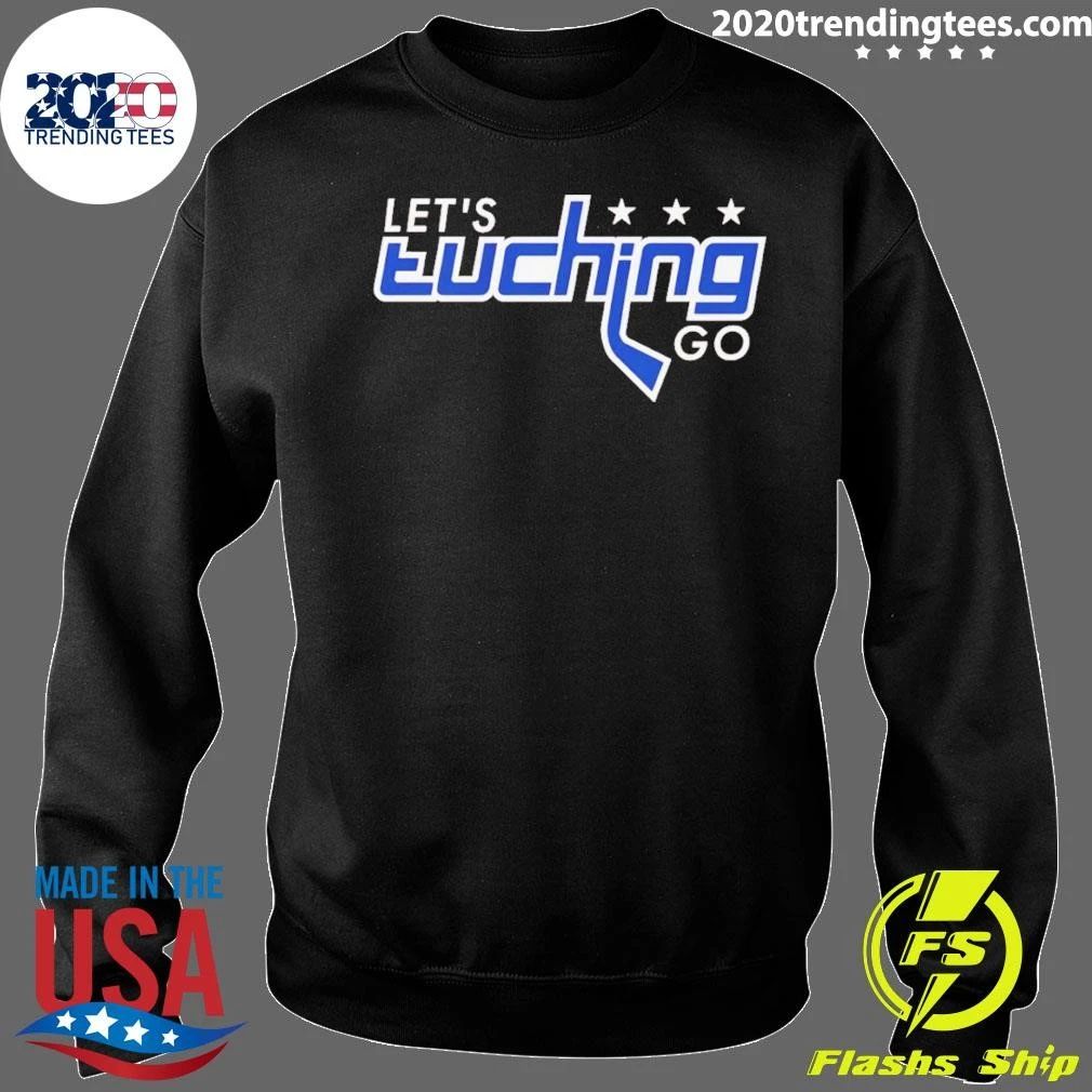 Alex Tuch Washington Capitals Nhl Let’s Tuching Go Washington Shirt