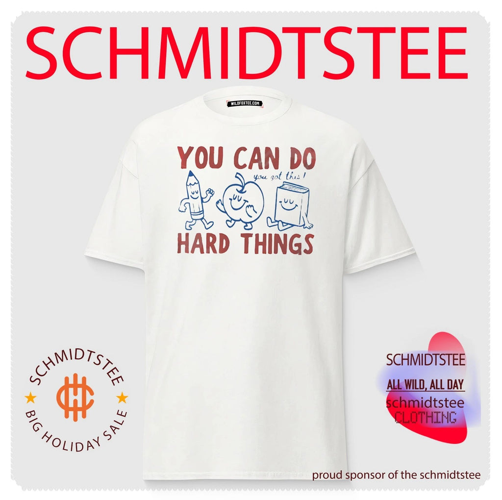 You Can Do Hard Things Motivational Teacher shirt