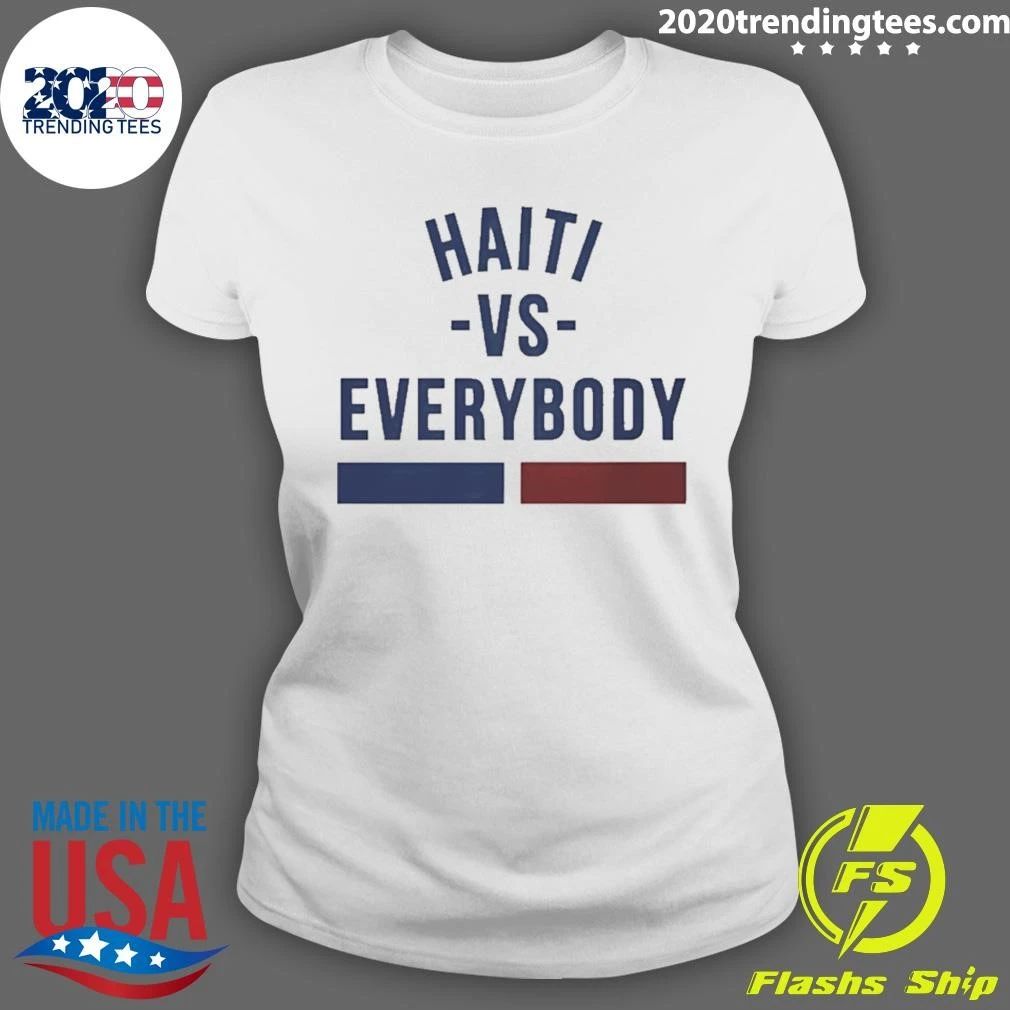 Haiti Vs Everybody Haitian Flag Shirt