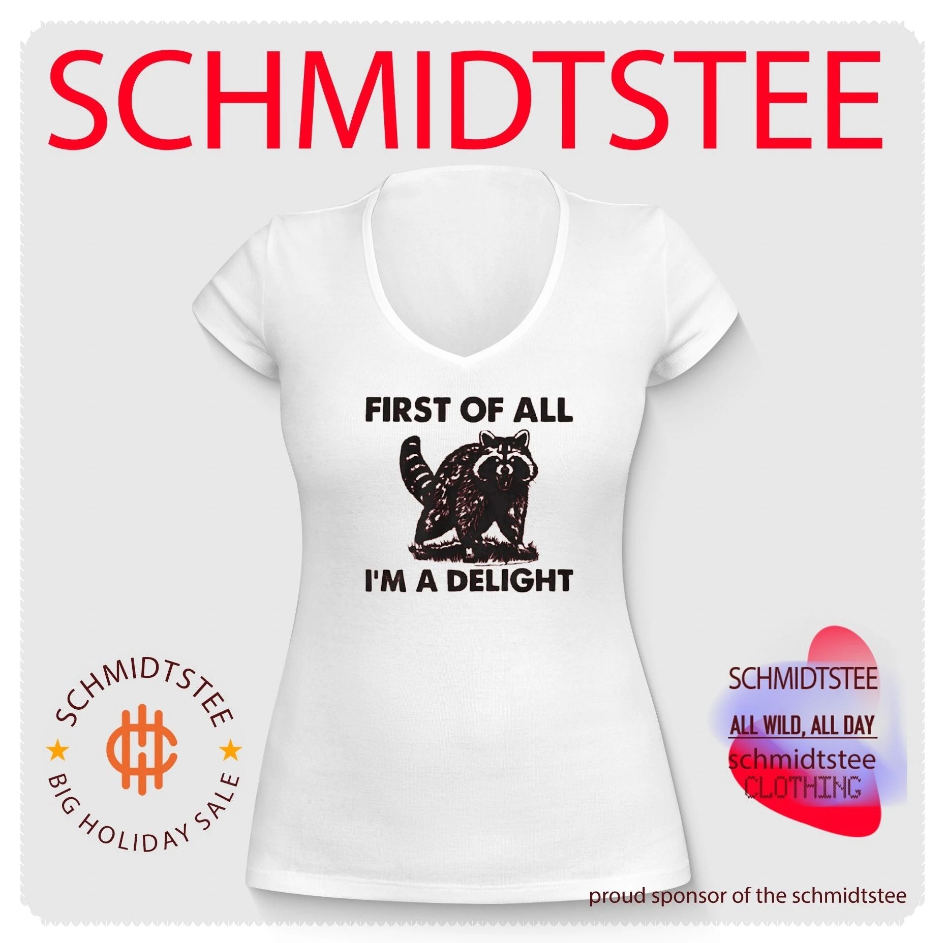 First of all I’m a Delight Raccoon Shirt