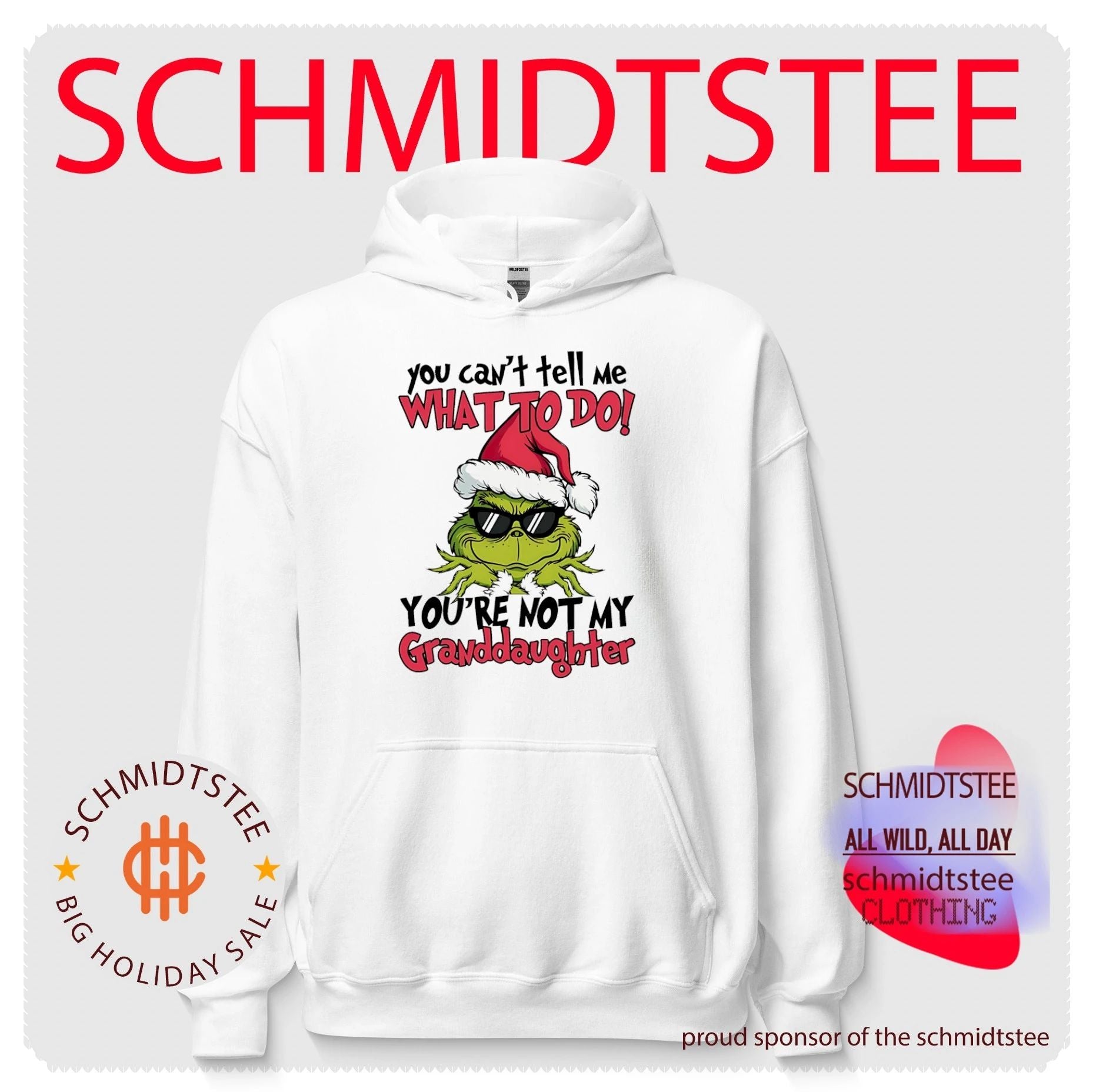 You can’t tell me what to do you’re not my granddaughter Grinch shirt