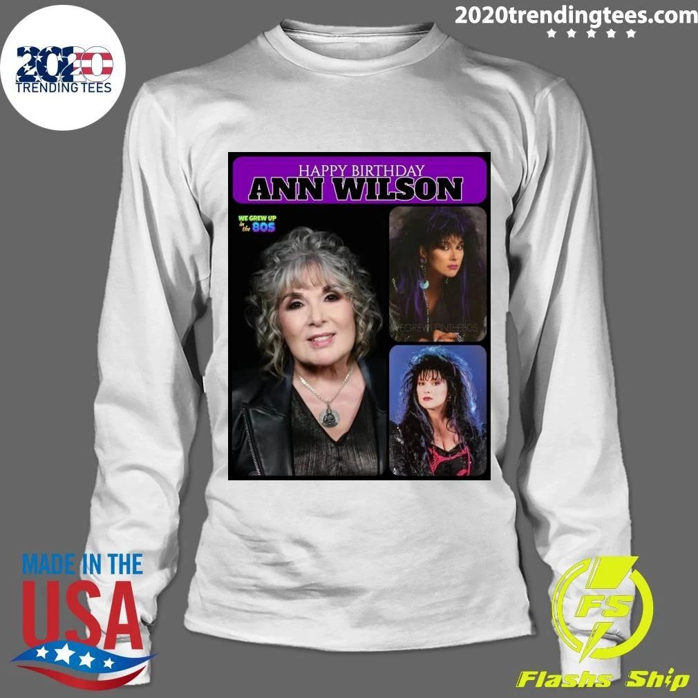 Happy Birthday Ann Wilson Shirt