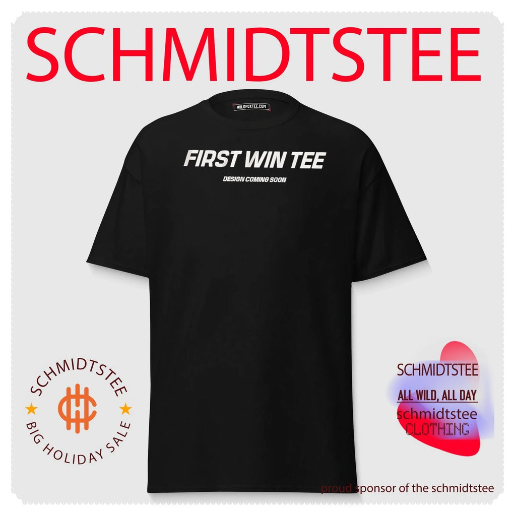 First win tee design coming soon shirt