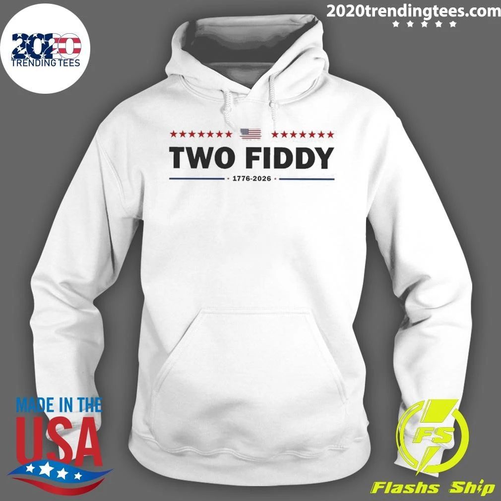 Two Fiddy 1776 2026 Patriotic Usa 250th Years American Flag 4th Of July Shirt
