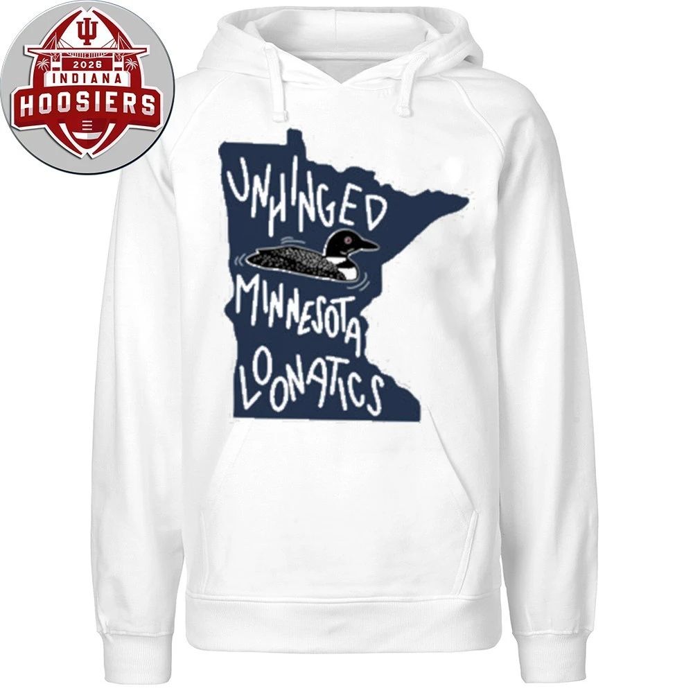 Unhinged Minnesota Loonatics 2026 T-Shirt