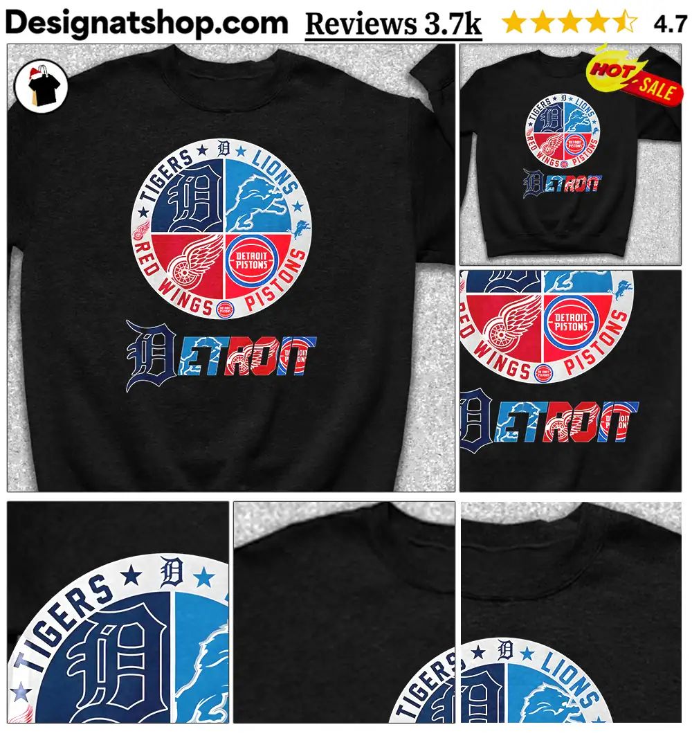 Detroit Tigers Lions Red Wings Pistons Sports Teams Logos Detroit Shirt