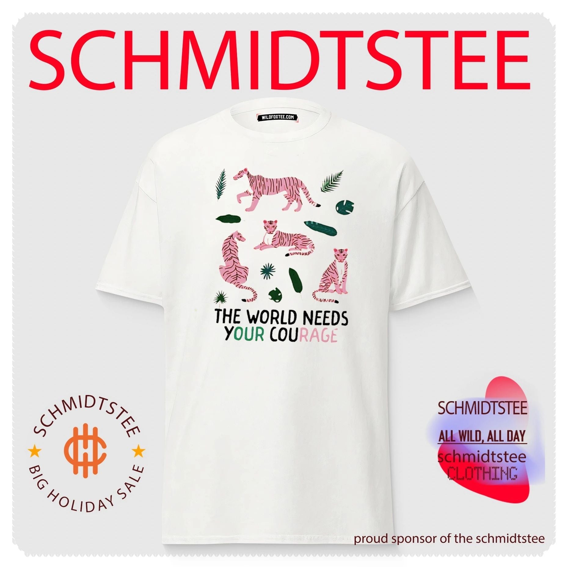 The World Needs Your Courage with Pink Tigers shirt