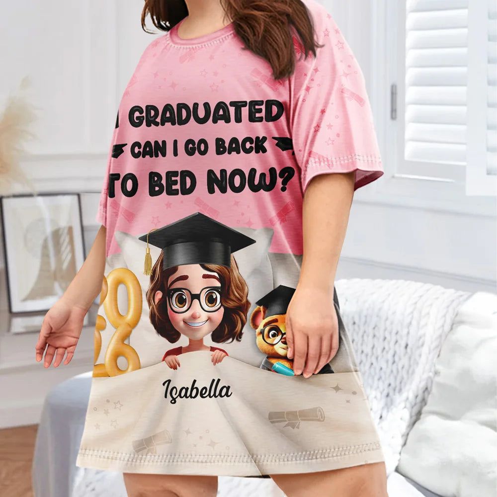 Graduated Can I Go Back To Bed Now - Personalized Women's Sleep Tee
