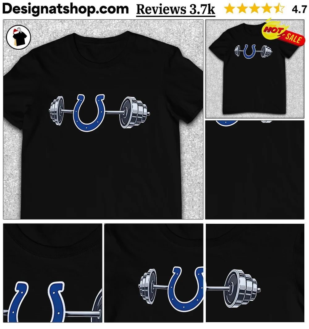 Colts Barbell Indianapolis Football Weightlifting Spirit Of True Champions Shirt