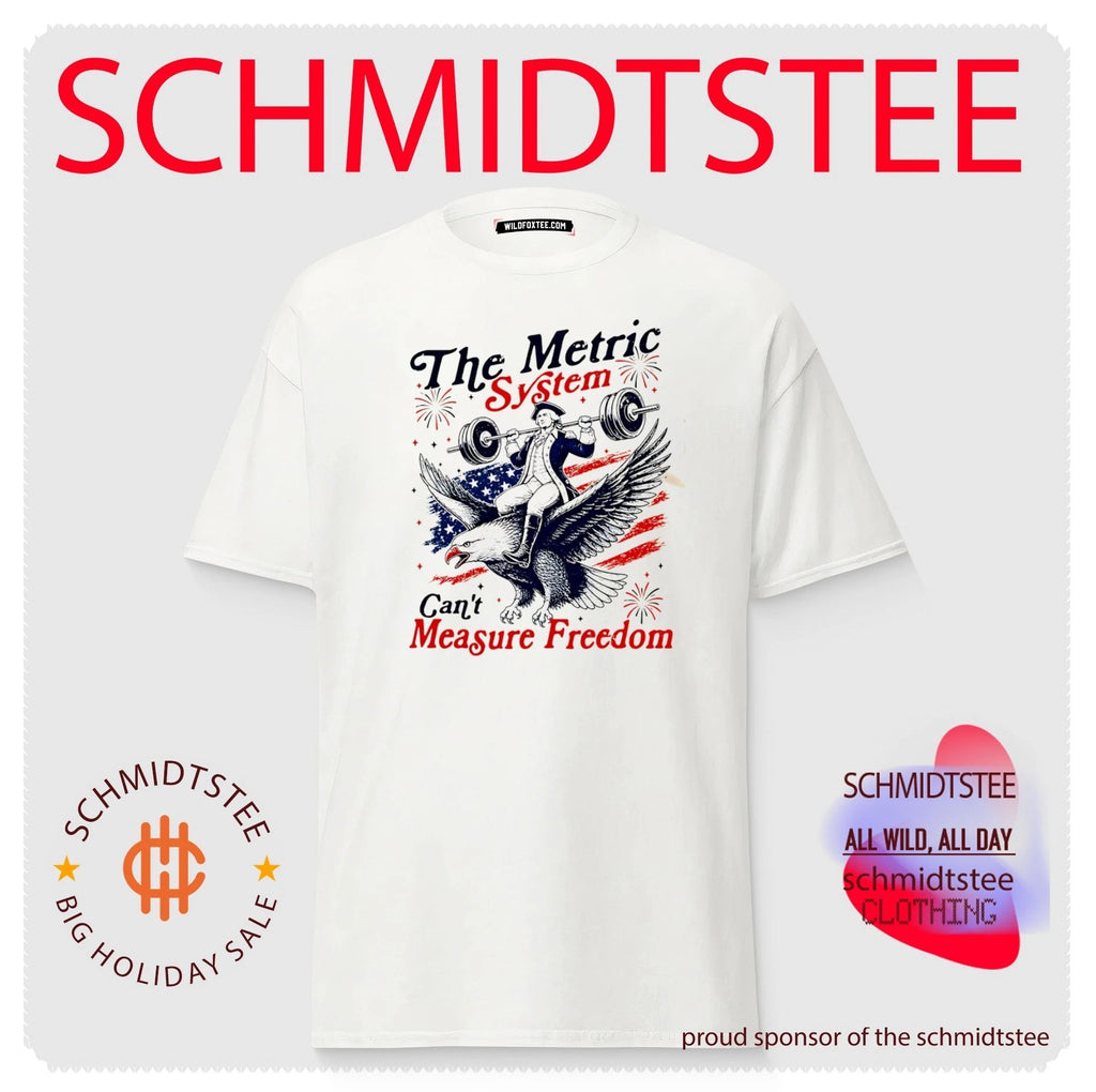George Washington The Metric System Can’t Measure Freedom 250th 4th of July shirt