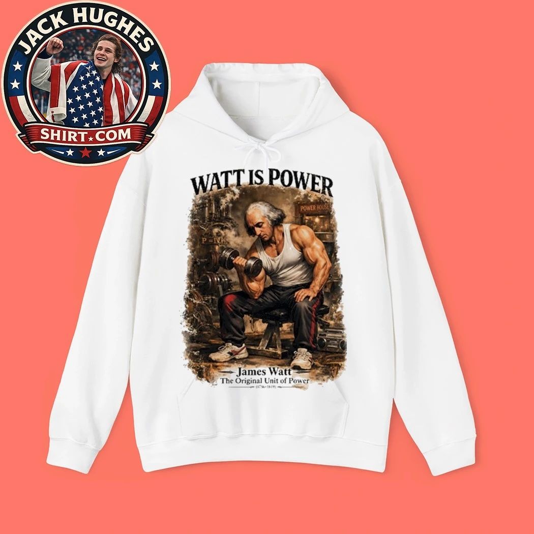 Original James Watt Is Power The Unit Of Power Shirt