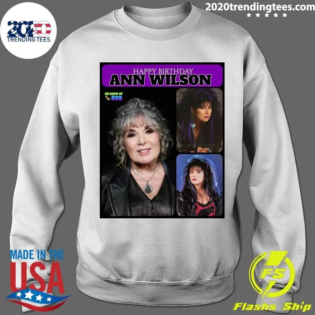 Happy Birthday Ann Wilson Shirt