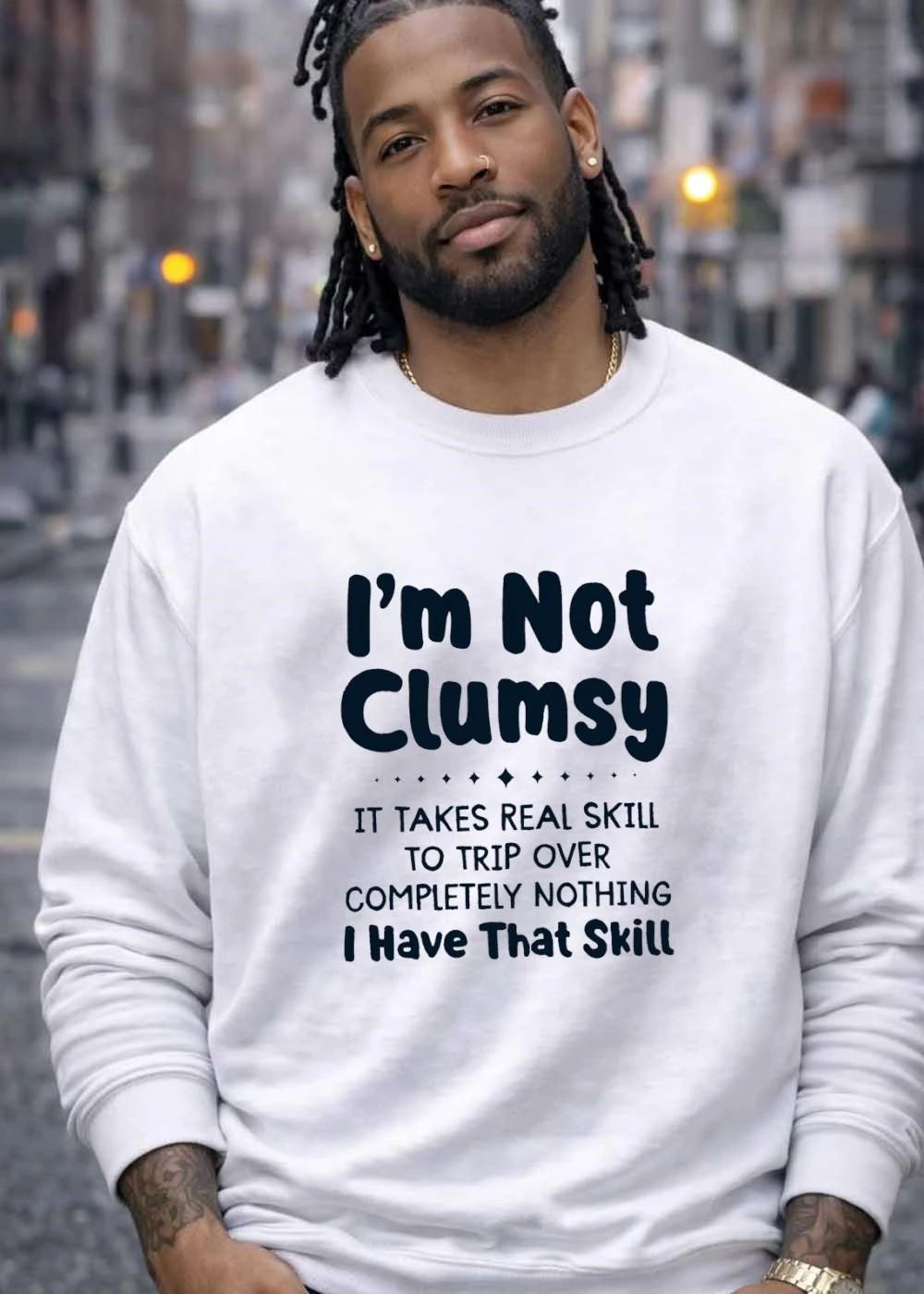 Funny Apparel Quote I’m Not Clumsy It Takes Real Skill To Trip Over Nothing T-Shirt