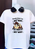 Taz Middle Finger Attitude People Think I Go Out of My Way to Piss Them Off T-Shirt