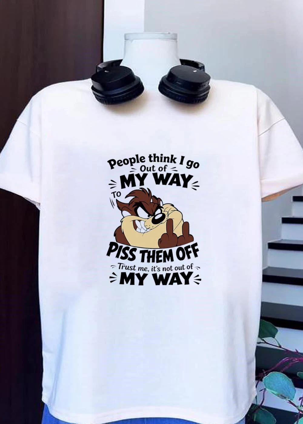 Taz Middle Finger Attitude People Think I Go Out of My Way to Piss Them Off T-Shirt