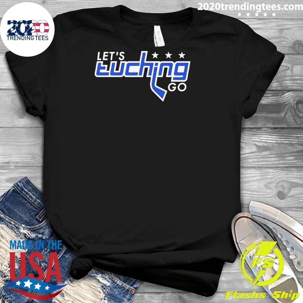 Alex Tuch Washington Capitals Nhl Let’s Tuching Go Washington Shirt