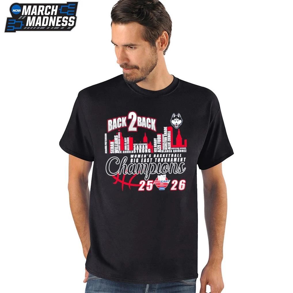 UConn Huskies Back 2 Back 2025-2026 Big East Women’s Basketball Tournament Champions Players Names T-Shirt