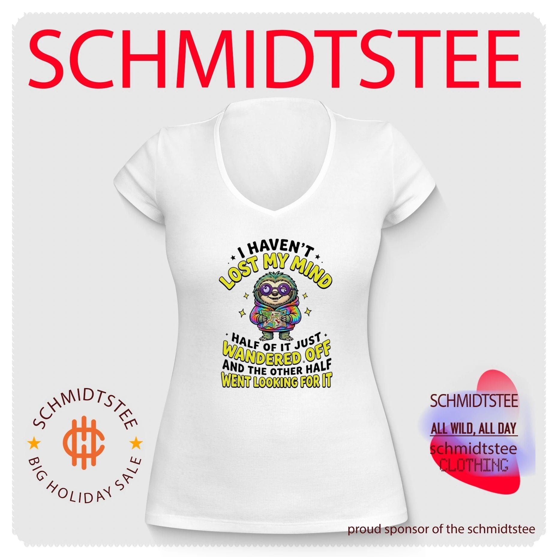 I haven’t lost my mind half of it just wandered off and the other half went looking for it cartoon sloth shirt