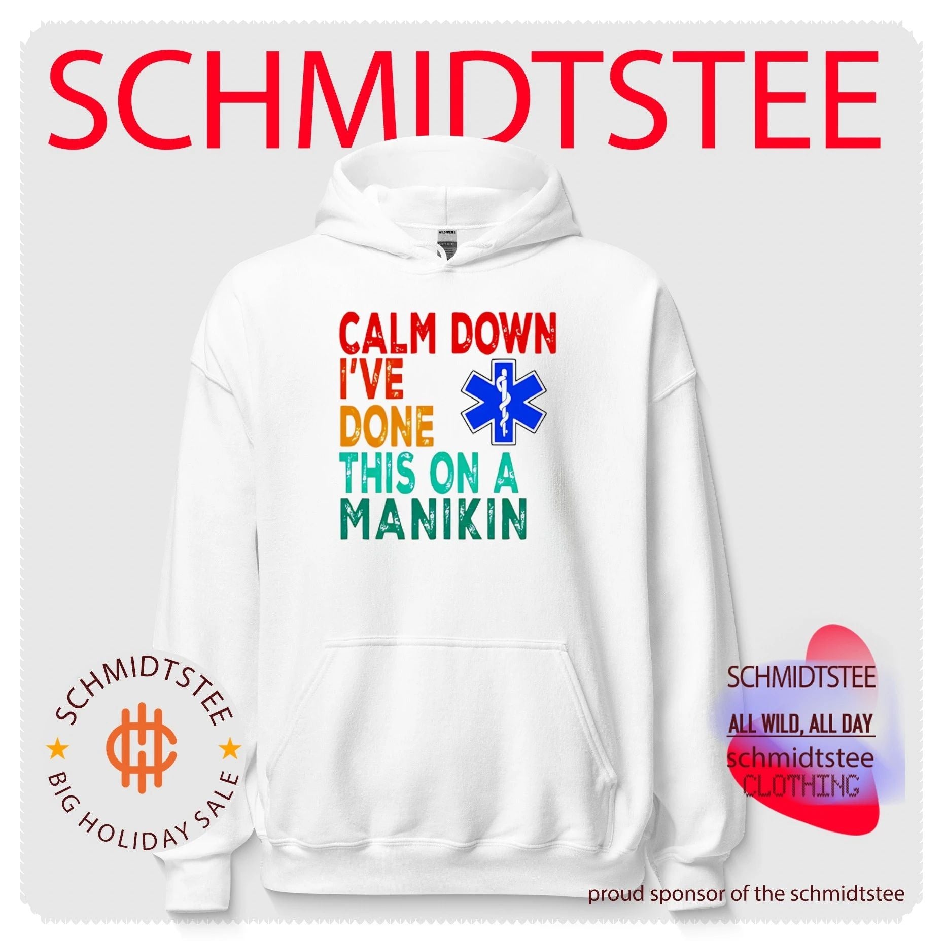 Calm Down I’ve Done This on a Manikin EMT shirt