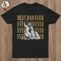 Custom Photo Best Dad Ever Ever Ever Vintage - Personalized T Shirt