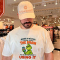 Maybe if we start telling people the brain is an app they’ll start using it Grinch shirt