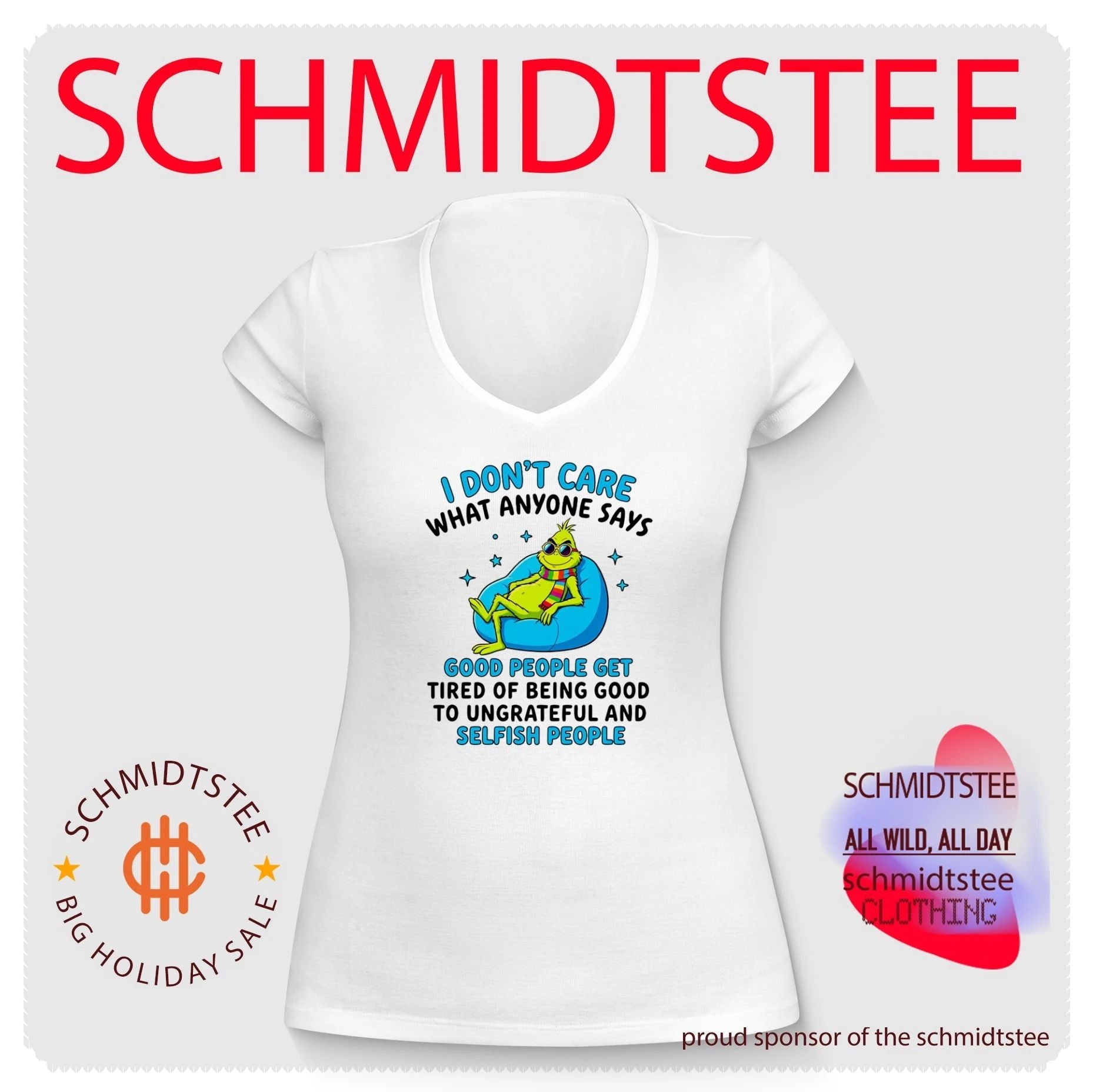 The Grinch I Don’t Care Good People Get Tired of Being Good shirt