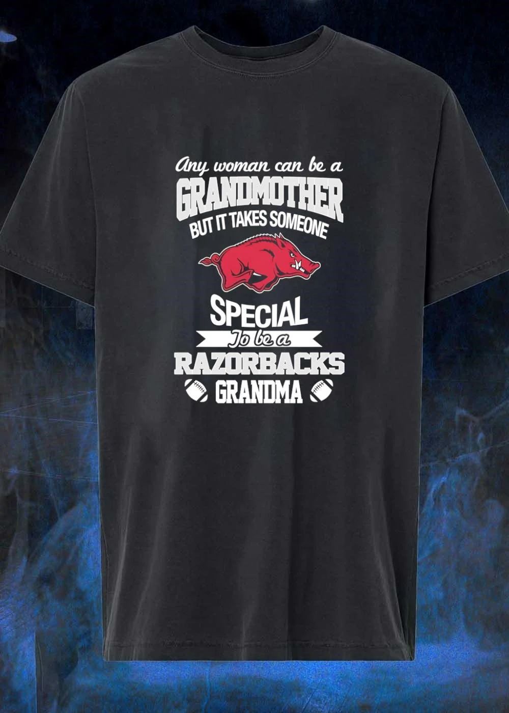 Any Woman Can Be a Grandmother Takes Someone Special Razorbacks Grandma Shirt